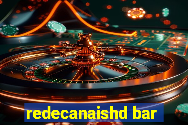 redecanaishd bar